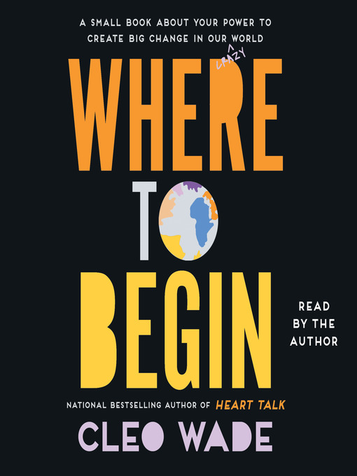 Title details for Where to Begin by Cleo Wade - Available